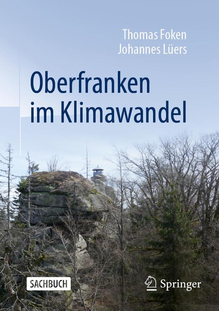 Produktbild: Oberfranken im Klimawandel | Thomas Foken, Johannes Lüers
