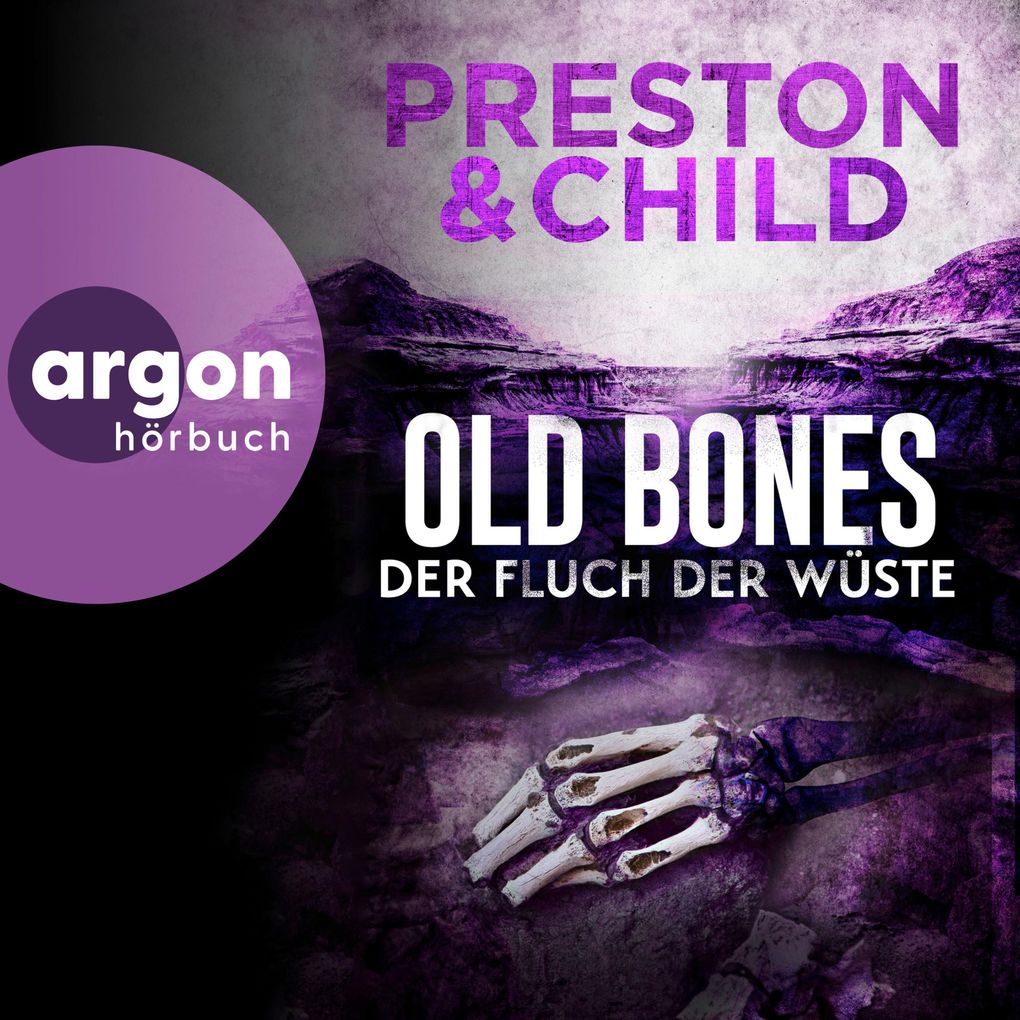 Produktbild: Old Bones - Der Fluch der Wüste | Douglas Preston, Lincoln Child