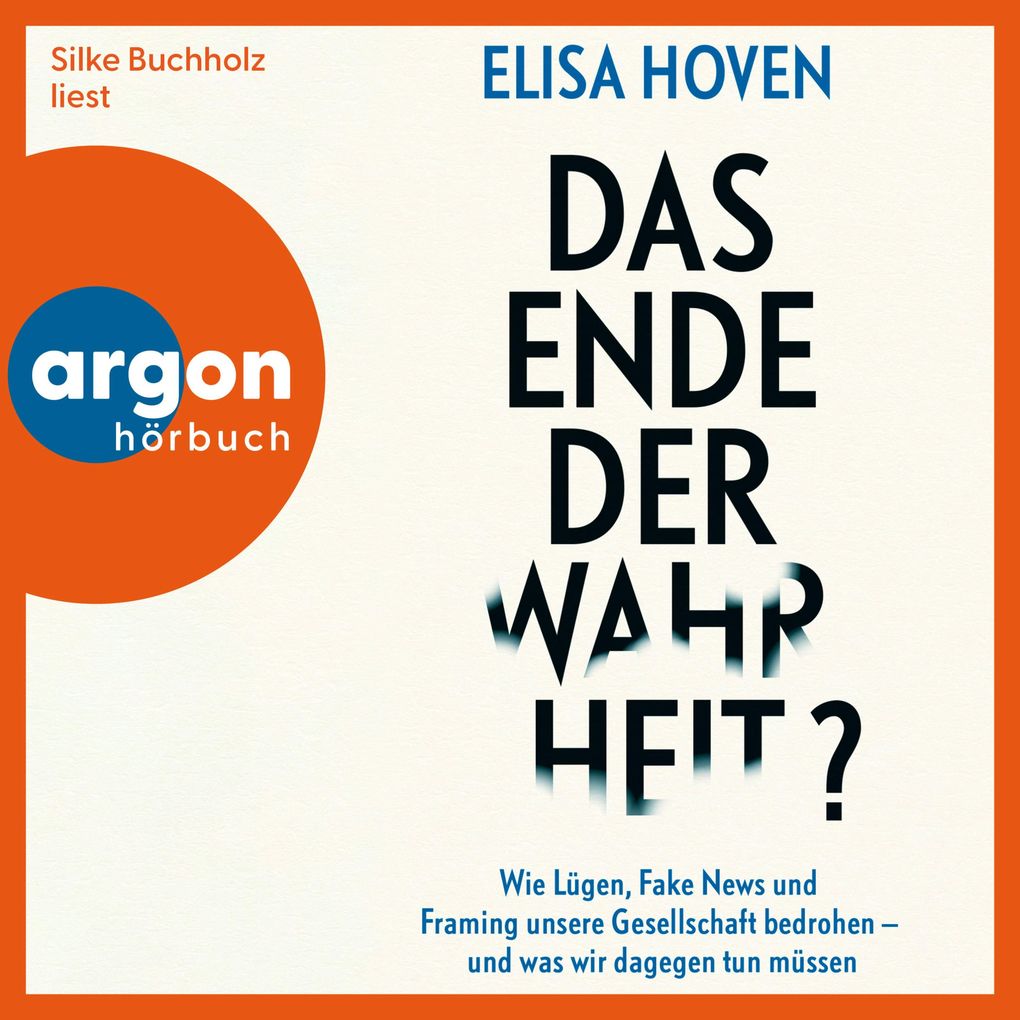 Produktbild: Das Ende der Wahrheit? | Elisa Hoven