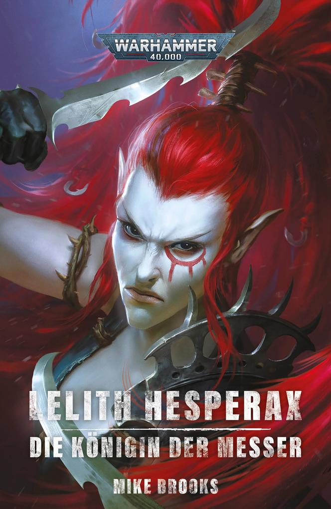 Produktbild: Lelith Hesperax: Die Königin der Messer | Mike Brooks