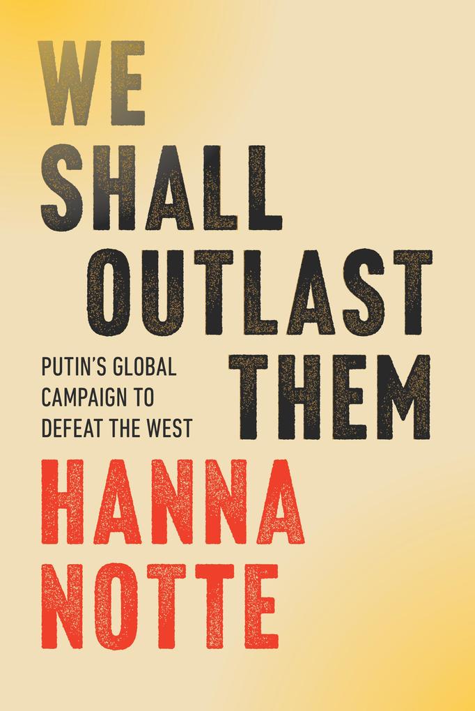 Produktbild: We Shall Outlast Them | Hanna Notte