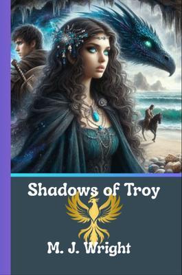 Produktbild: Shadows of Troy | M. J Wright
