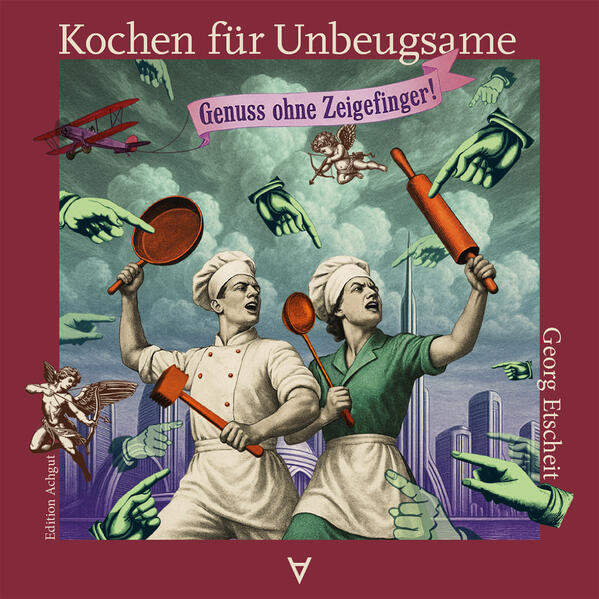 Produktbild: Kochen für Unbeugsame | Etscheit Georg