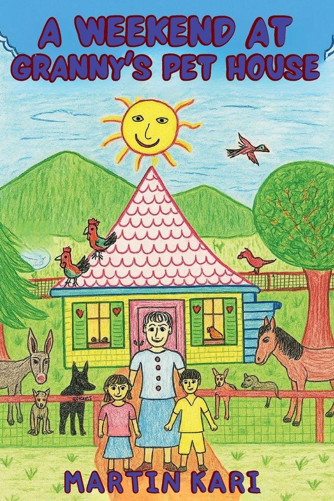 Produktbild: A Weekend at Granny's Pet House | Martin Kari