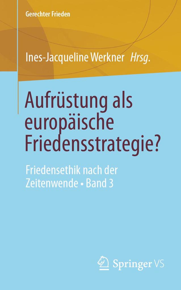 Produktbild: Aufrüstung als europäische Friedensstrategie?