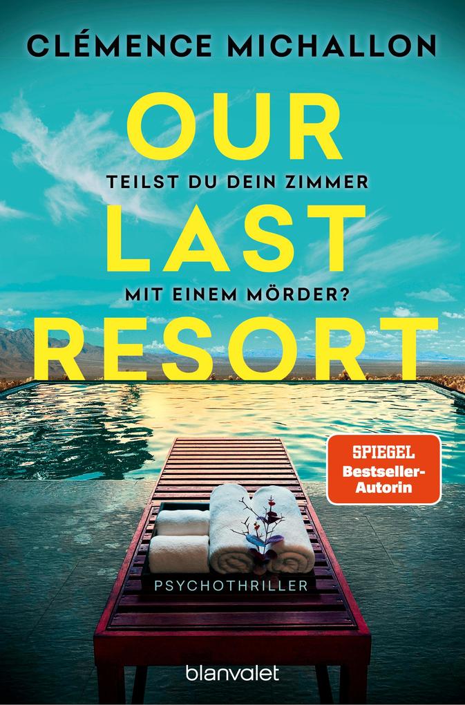 Produktbild: Our Last Resort - Teilst du dein Zimmer mit einem Mörder? | Clémence Michallon