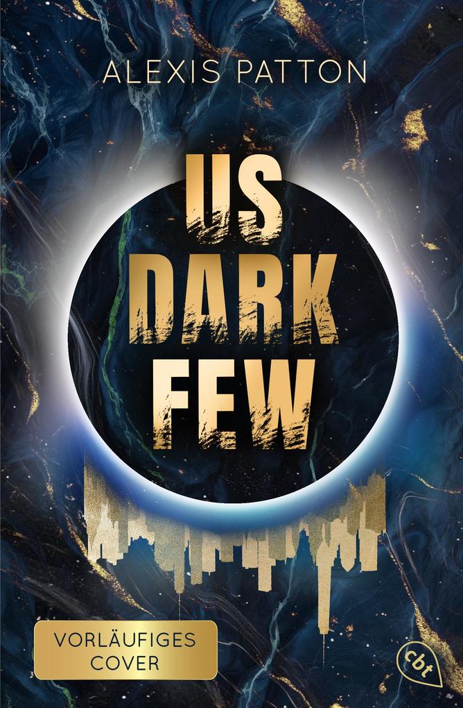 Produktbild: Us Dark Few | Alexis Patton