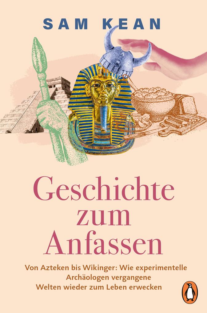 Produktbild: Geschichte zum Anfassen | Sam Kean