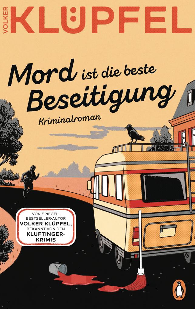 Produktbild: Mord ist die beste Beseitigung | Volker Klüpfel