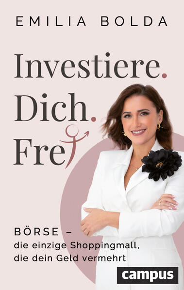 Produktbild: Investiere dich frei! | Emilia Bolda