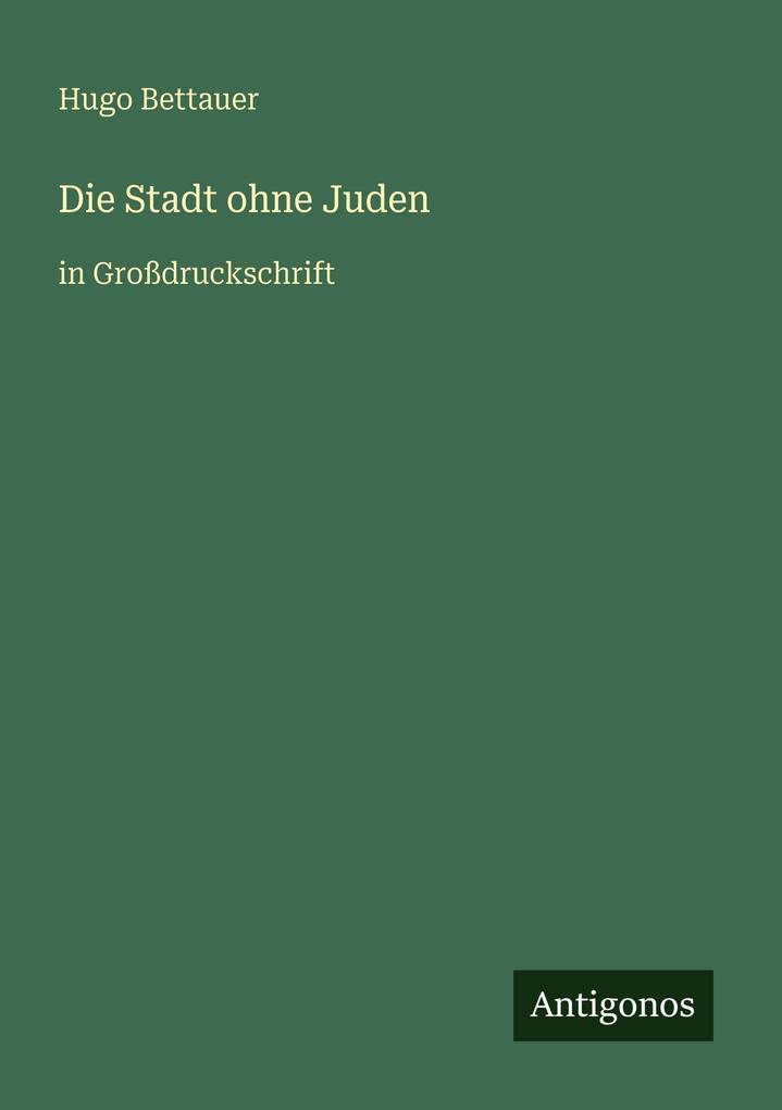 Produktbild: Die Stadt ohne Juden | Hugo Bettauer