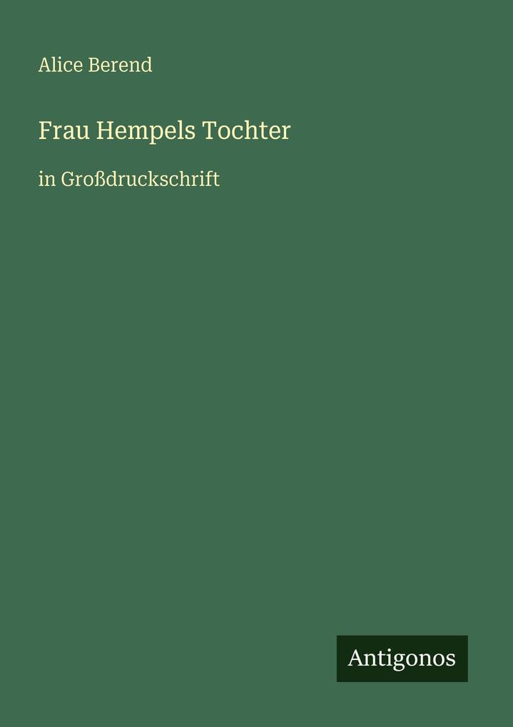 Produktbild: Frau Hempels Tochter | Alice Berend