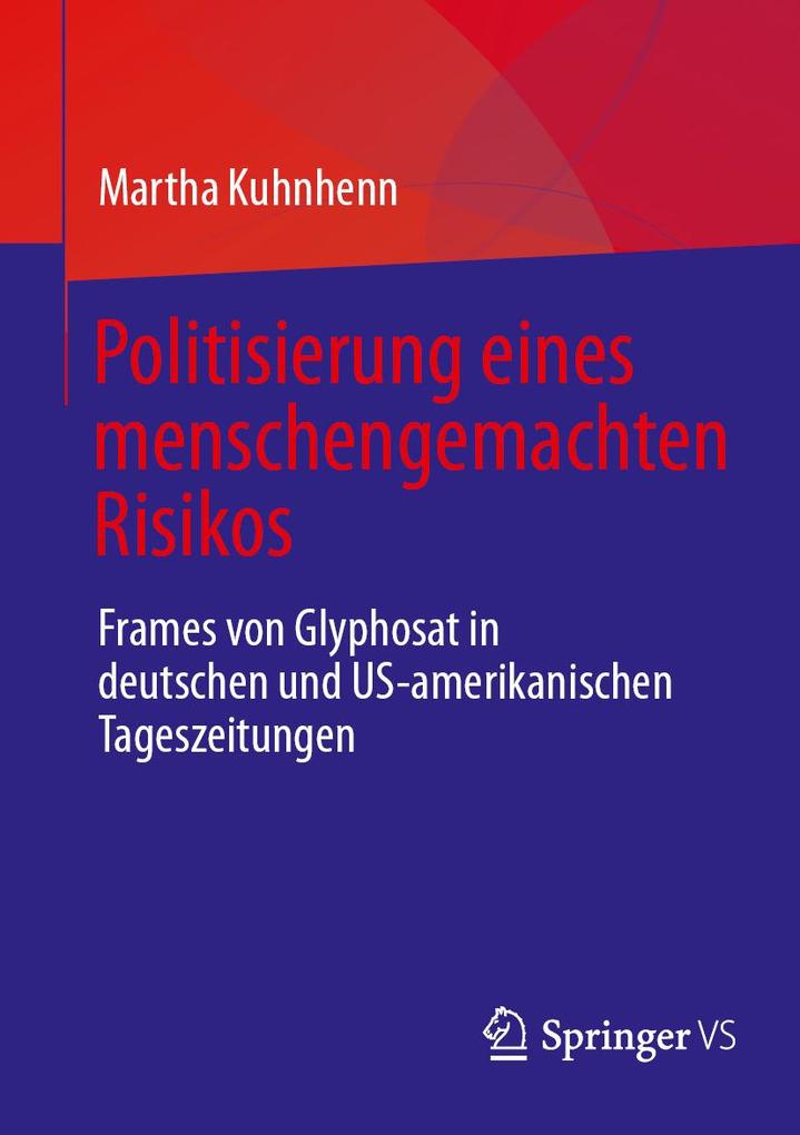 Produktbild: Politisierung eines menschengemachten Risikos | Martha Kuhnhenn