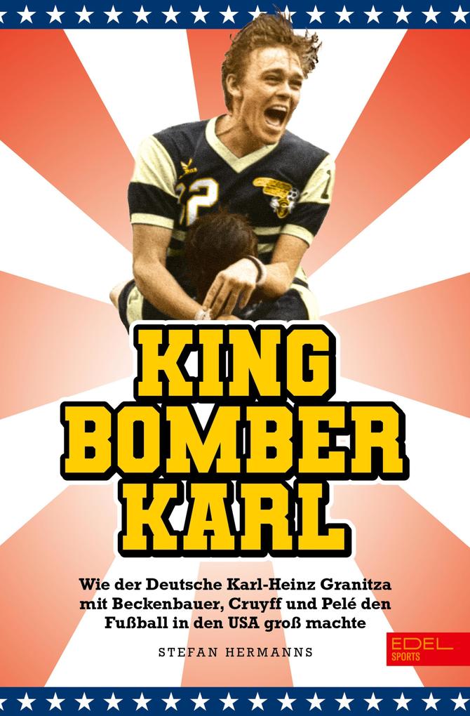 Produktbild: King Bomber Karl | Karl-Heinz Granitza, Stefan Hermanns