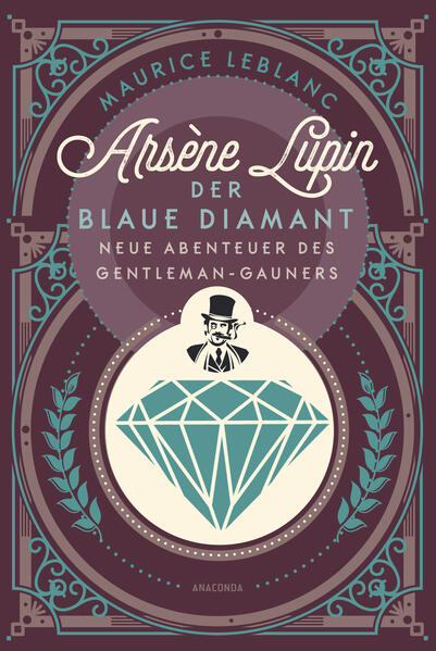 Produktbild: Arsène Lupin. Der blaue Diamant | Maurice Leblanc