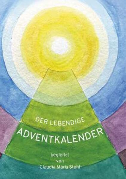 Produktbild: der lebendige Adventkalender | Claudia Maria Stahl