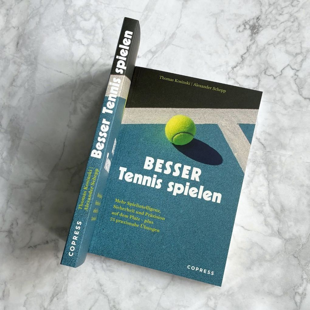 Weitere Ansicht: Besser Tennis spielen | Thomas Koschinski, Alexander Schepp
