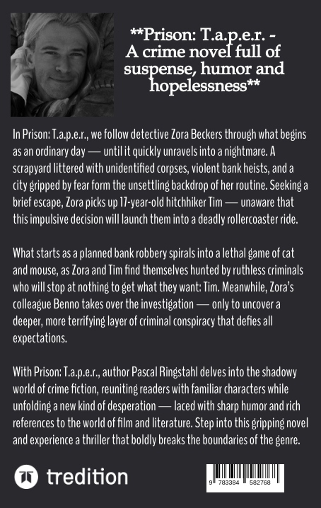Weitere Ansicht: Prison: T.a.p.e.r. | Pascal Ringstahl
