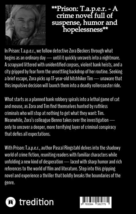 Weitere Ansicht: Prison: T.a.p.e.r. | Pascal Ringstahl