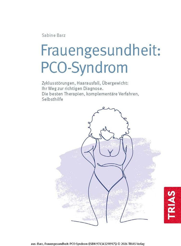 Weitere Ansicht: Frauengesundheit: PCO-Syndrom | Sabine Barz