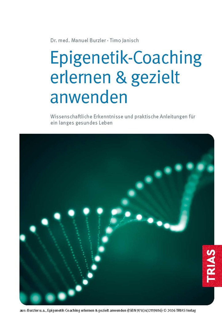 Weitere Ansicht: Epigenetik-Coaching erlernen & gezielt anwenden | Manuel Burzler, Timo Janisch