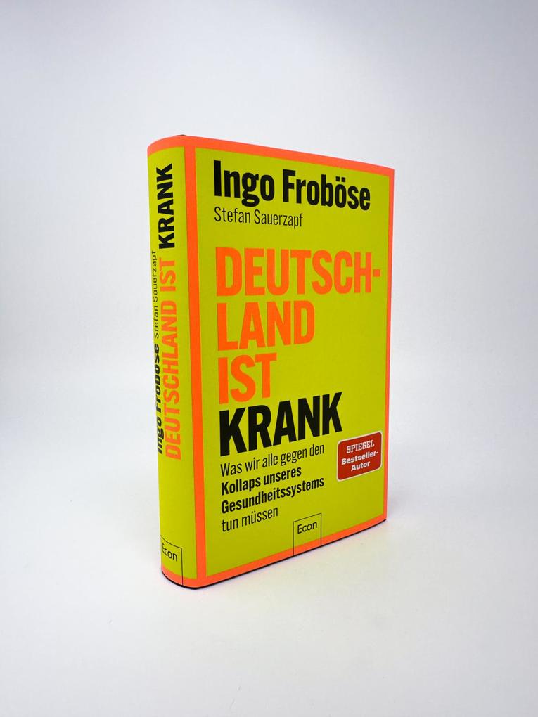 Weitere Ansicht: Deutschland ist krank | Ingo Froböse, Stefan Sauerzapf