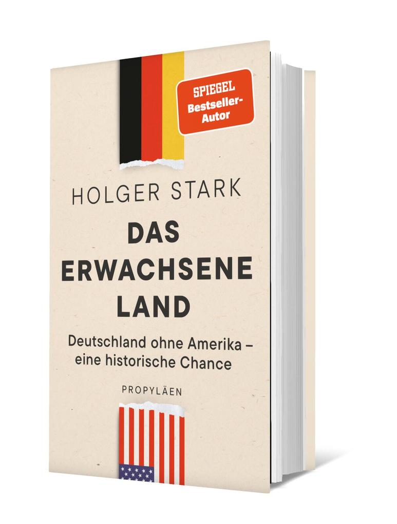 Weitere Ansicht: Das erwachsene Land | Holger Stark
