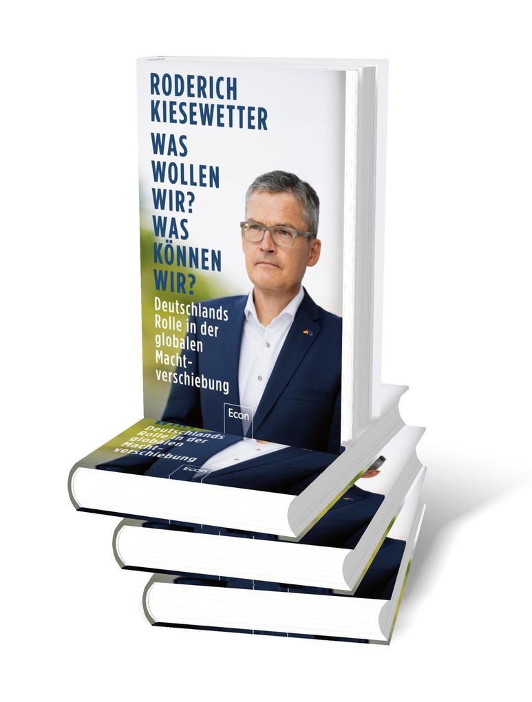 Weitere Ansicht: Was wollen wir? Was können wir? | Roderich Kiesewetter