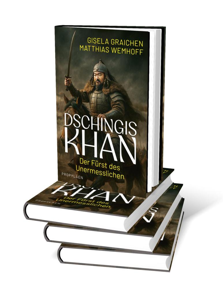 Weitere Ansicht: Dschingis Khan | Gisela Graichen, Matthias Wemhoff