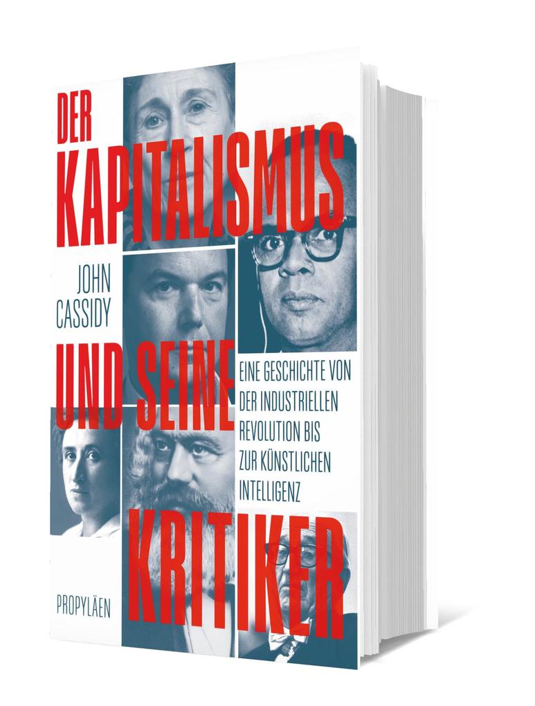 Weitere Ansicht: Der Kapitalismus und seine Kritiker | John Cassidy