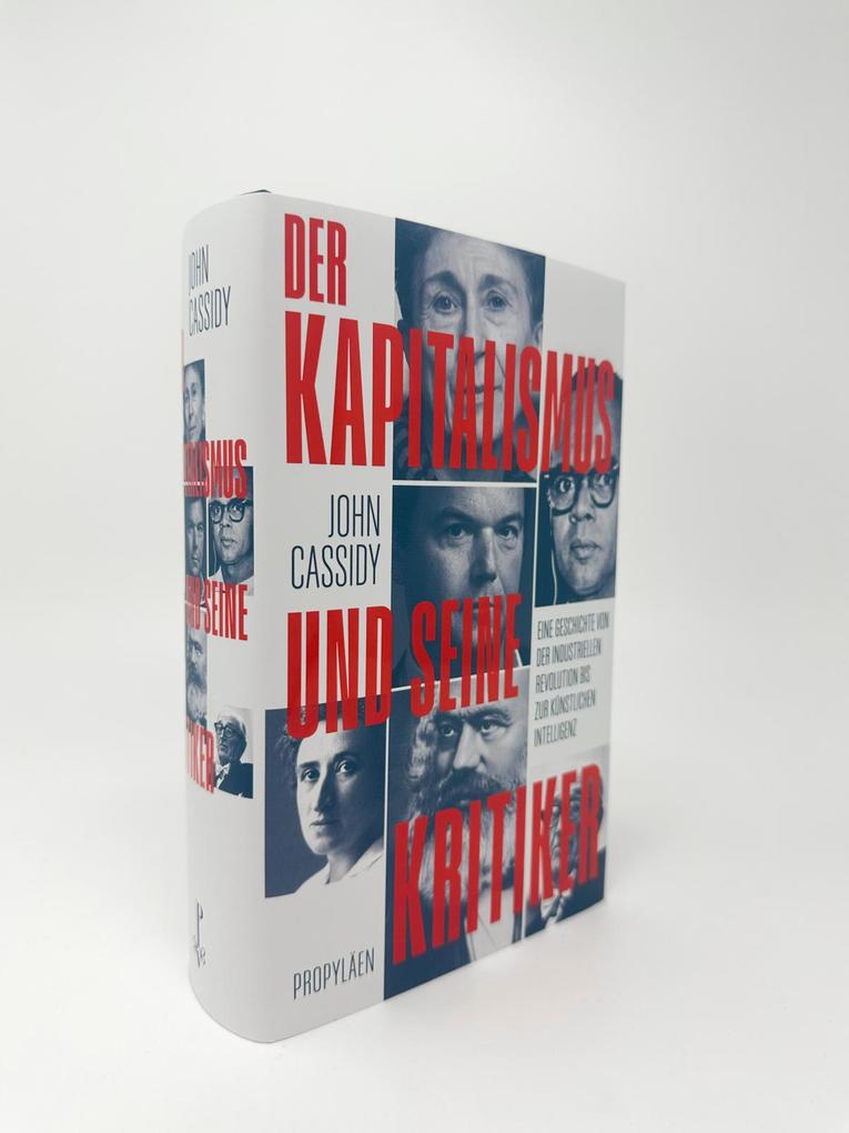 Weitere Ansicht: Der Kapitalismus und seine Kritiker | John Cassidy
