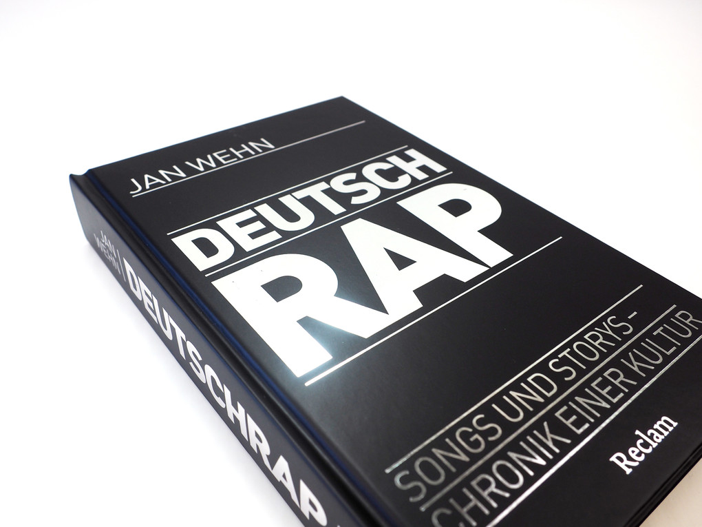 Weitere Ansicht: Deutschrap. Songs und Storys - Chronik einer Kultur | Jan Wehn