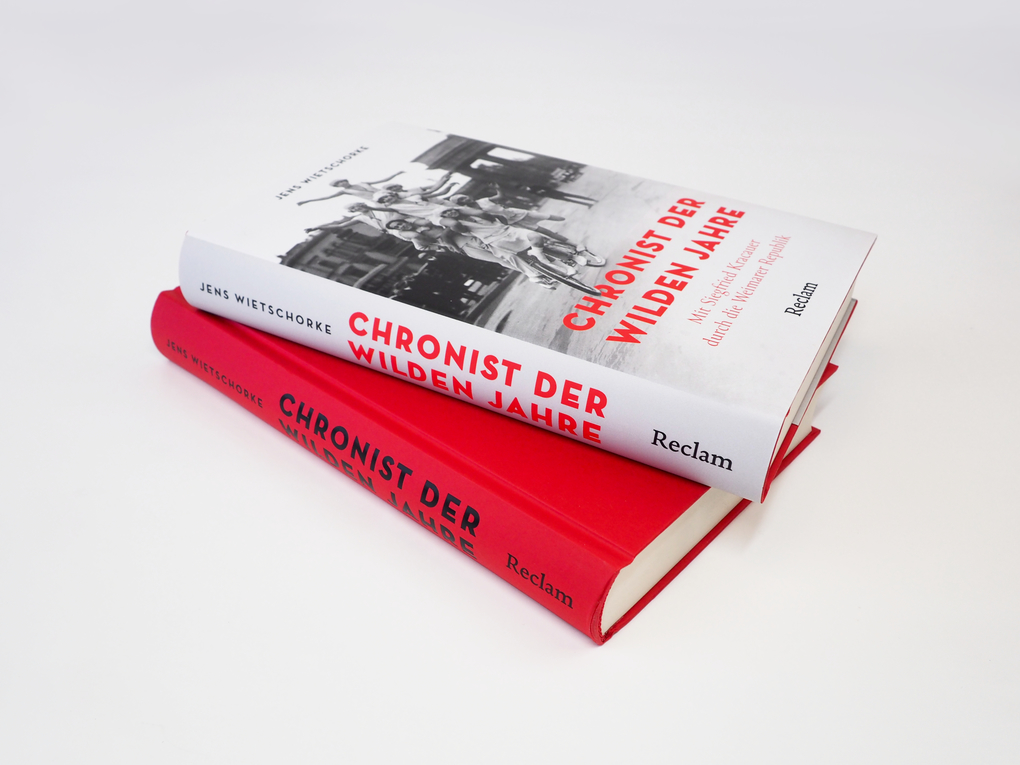 Weitere Ansicht: Chronist der wilden Jahre. Mit Siegfried Kracauer durch die Weimarer Republik | Jens Wietschorke