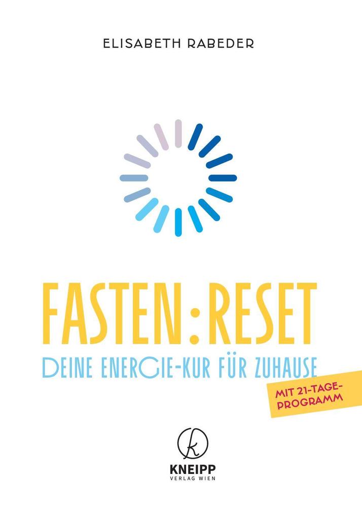 Weitere Ansicht: Fasten:Reset | Elisabeth Rabeder