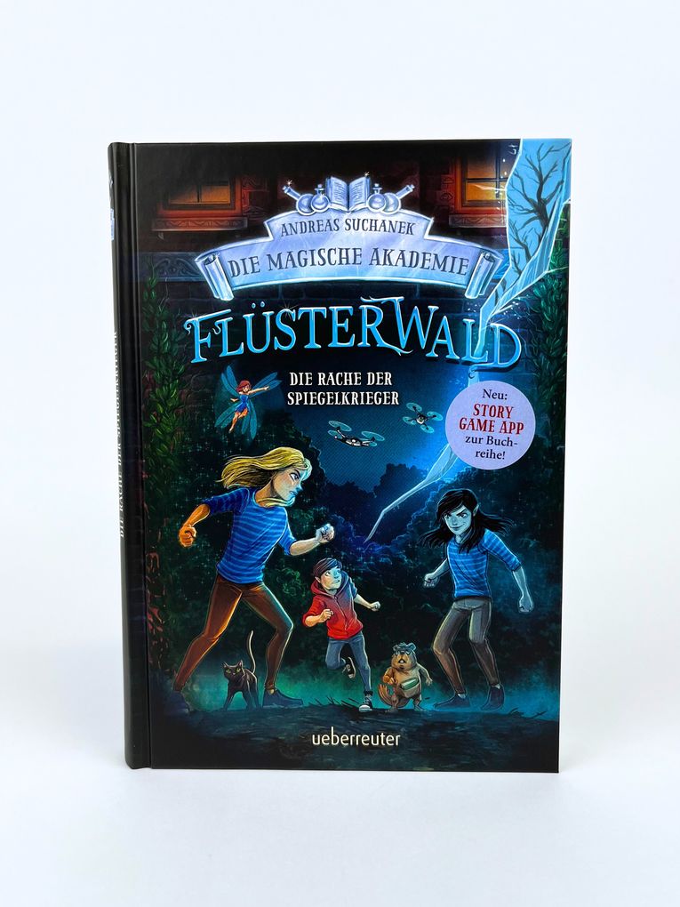 Weitere Ansicht: Flüsterwald - Die magische Akademie. Die Rache der Spiegelkrieger (Flüsterwald, Bd. III-4) | Andreas Suchanek