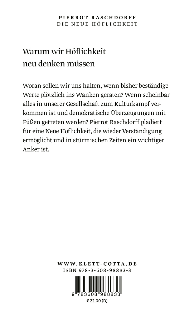 Weitere Ansicht: Die neue Höflichkeit | Pierrot Raschdorff