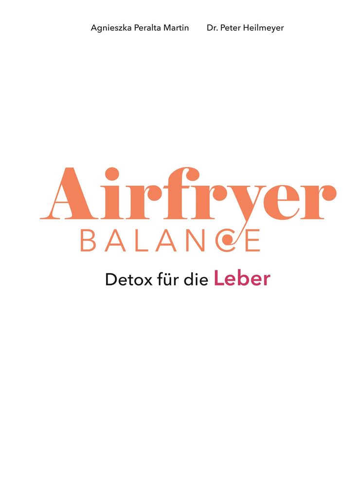 Weitere Ansicht: Airfryer Balance - Detox für die Leber