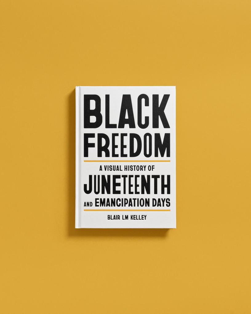 Weitere Ansicht: Black Freedom | Blair LM Kelley