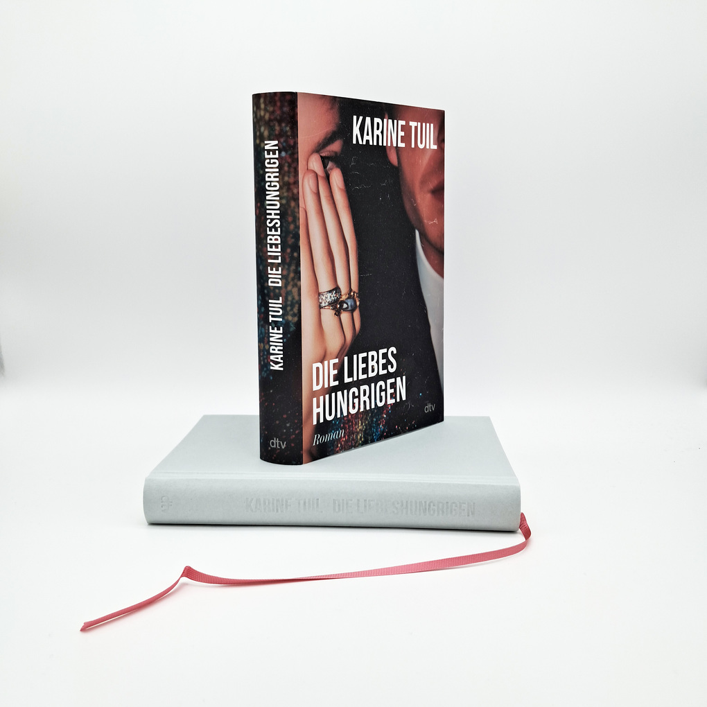 Weitere Ansicht: Die Liebeshungrigen | Karine Tuil