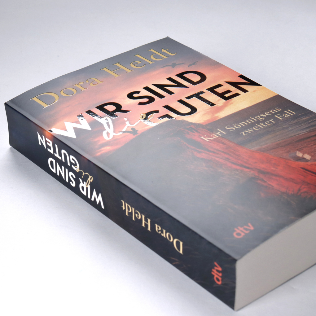 Weitere Ansicht: Wir sind die Guten | Dora Heldt