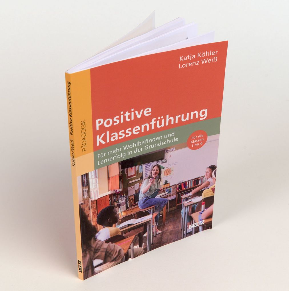 Weitere Ansicht: Positive Klassenführung | Katja Köhler, Lorenz Weiß