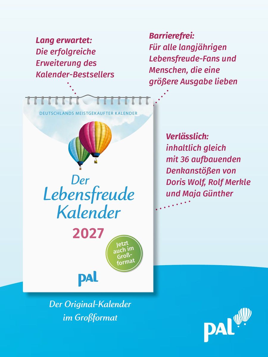 Weitere Ansicht: Der Lebensfreude-Kalender 2027 im Großformat | Doris Wolf, Rolf Merkle, Maja Günther