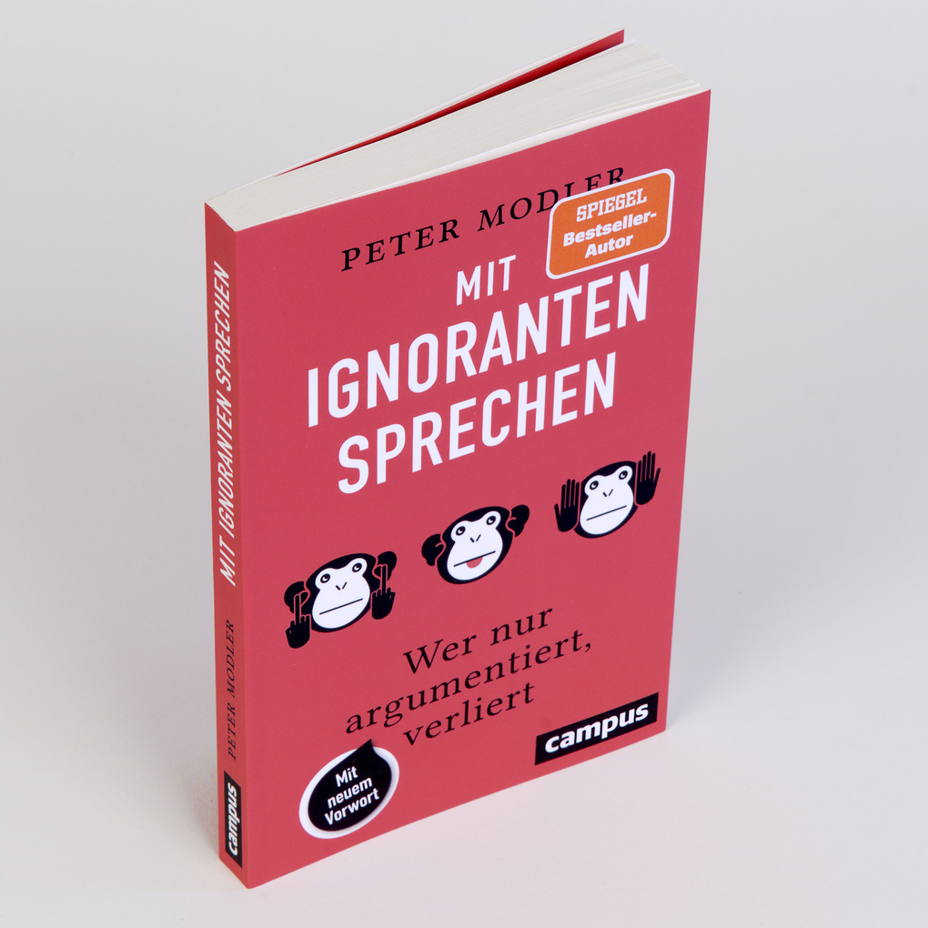 Weitere Ansicht: Mit Ignoranten sprechen | Peter Modler