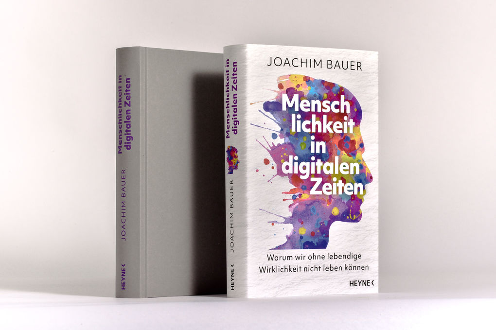 Weitere Ansicht: Menschlichkeit in digitalen Zeiten | Joachim Bauer