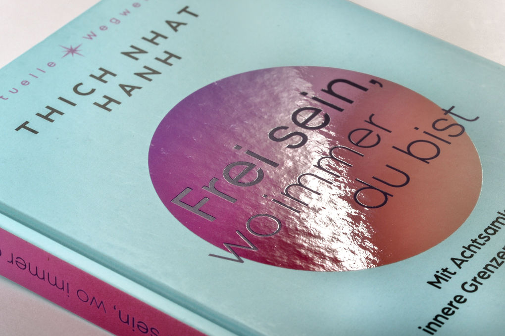 Weitere Ansicht: Frei sein, wo immer du bist | Thich Nhat Hanh, Nhat Thich