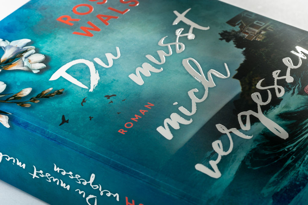 Weitere Ansicht: Du musst mich vergessen | Rosie Walsh