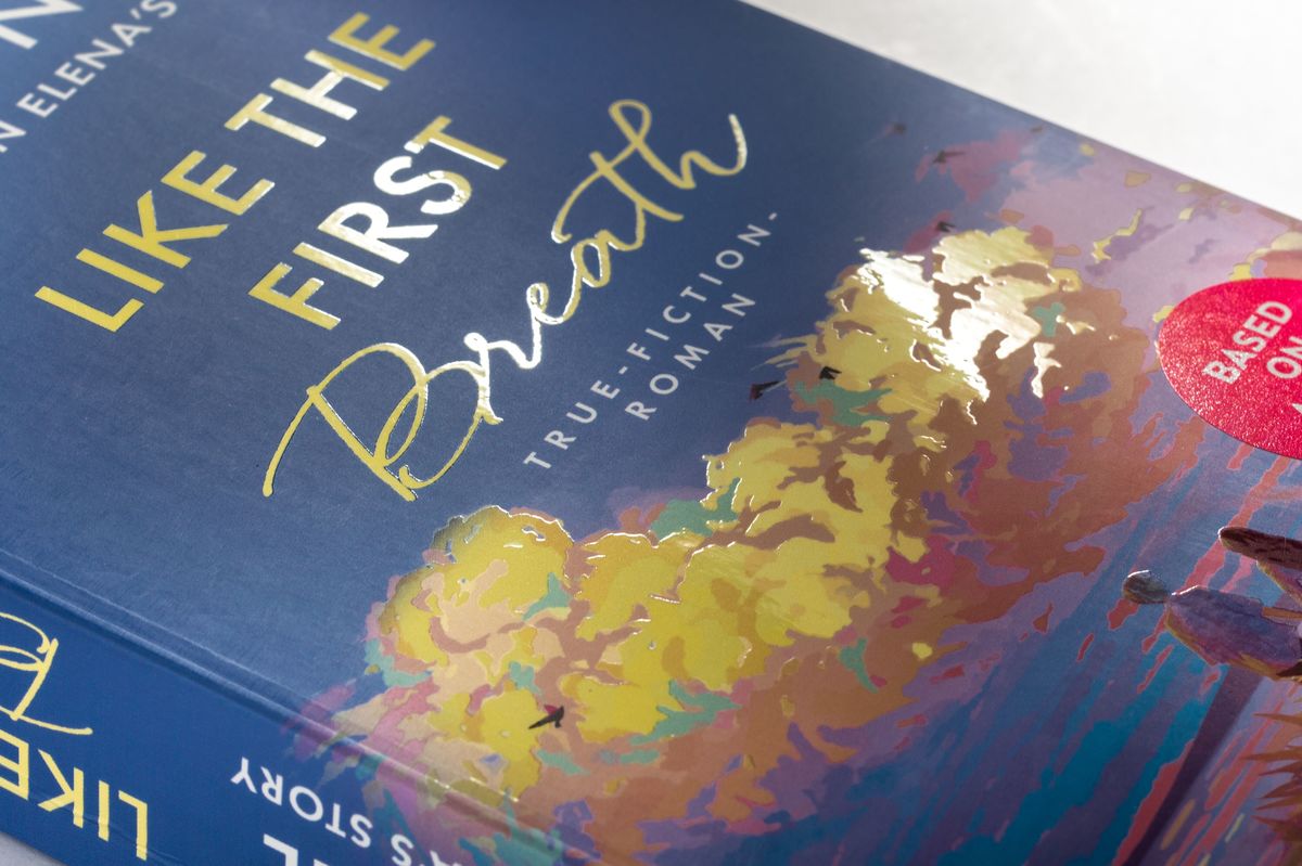 Weitere Ansicht: Like the First Breath - Based on Elena's Story | Tine Nell