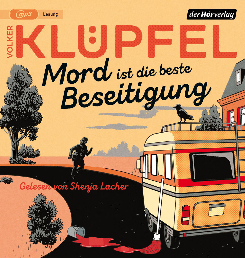 Weitere Ansicht: Mord ist die beste Beseitigung | Volker Klüpfel