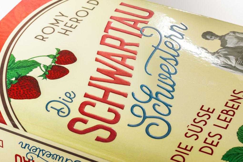 Weitere Ansicht: Die Schwartau-Schwestern - Die Süße des Lebens | Romy Herold