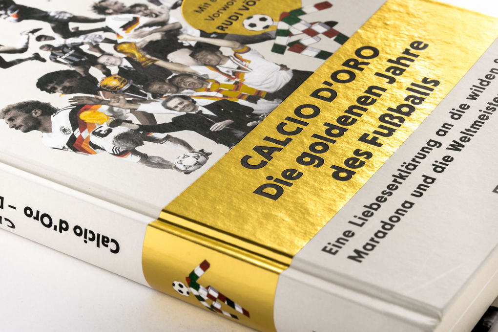 Weitere Ansicht: Calcio d'Oro - Die goldenen Jahre des Fußballs | Carsten Fuß